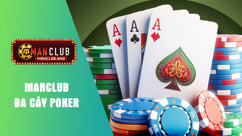 khái niệm ba cây poker