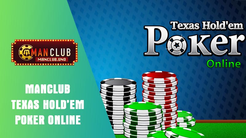 Giới thiệu game Texas Hold’em Poker online