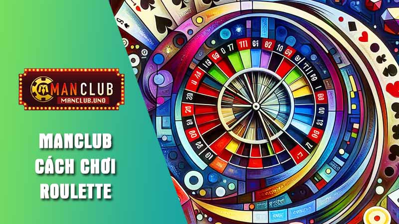 Giới thiệu game Roulette hấp dẫn trên Manclub